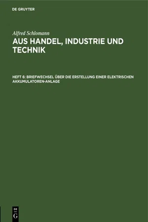 Briefwechsel über die Erstellung einer elektrischen Akkumulatoren-Anlage