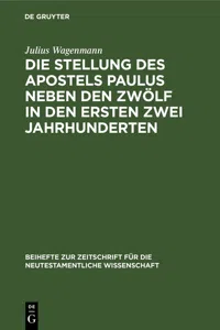 Die Stellung des Apostels Paulus neben den Zwölf in den ersten zwei Jahrhunderten_cover