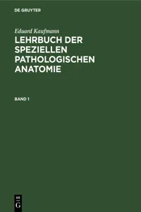 Eduard Kaufmann: Lehrbuch der speziellen pathologischen Anatomie. Band 1_cover