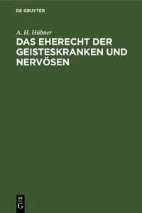 Das Eherecht der Geisteskranken und Nervösen_cover