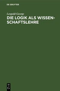 Die Logik als Wissenschaftslehre_cover