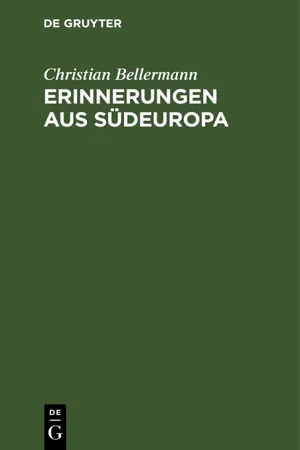 Erinnerungen aus Südeuropa