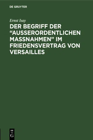 Der Begriff der "ausserordentlichen Massnahmen" im Friedensvertrag von Versailles