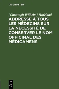 Addresse à tous les médecins sur la nécessité de conserver le nom officinal des médicamens_cover