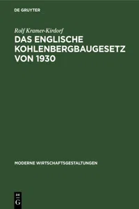 Das englische Kohlenbergbaugesetz von 1930_cover