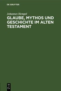 Glaube, Mythos und Geschichte im Alten Testament_cover