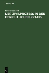 Der Zivilprozeß in der gerichtlichen Praxis_cover