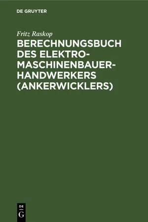 Berechnungsbuch des Elektromaschinenbauer- Handwerkers (Ankerwicklers)