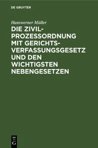 Die Zivilprozeßordnung mit Gerichtsverfassungsgesetz und den wichtigsten Nebengesetzen_cover