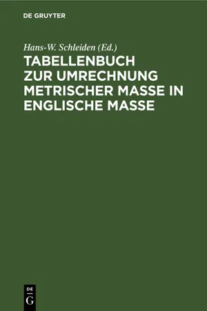 Tabellenbuch zur Umrechnung metrischer Maße in englische Maße