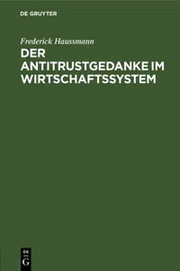 Der Antitrustgedanke im Wirtschaftssystem_cover