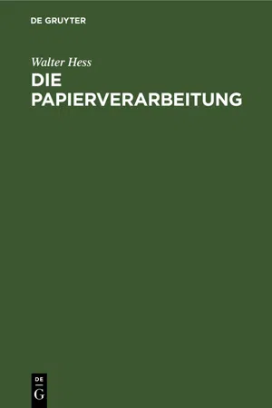 Die Papierverarbeitung