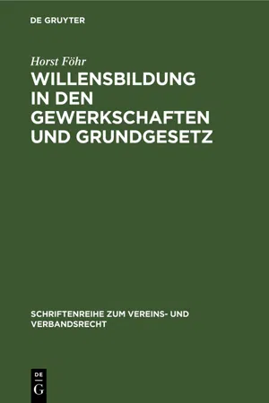 Willensbildung in den Gewerkschaften und Grundgesetz