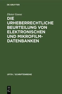 Die urheberrechtliche Beurteilung von elektronischen und Mikrofilm-Datenbanken_cover