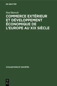 Commerce extérieur et développement économique de l'Europe au XIX siècle_cover