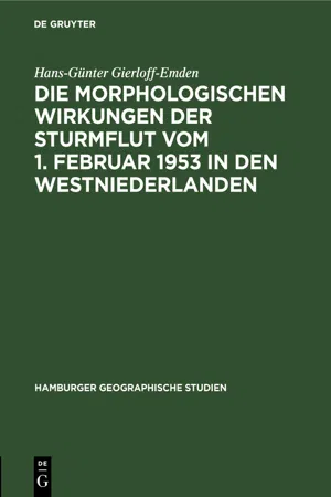 Die morphologischen Wirkungen der Sturmflut vom 1. Februar 1953 in den Westniederlanden