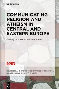 Communicating Religion and Atheism in Central and Eastern Europe_cover