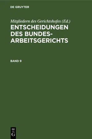 Entscheidungen des Bundesarbeitsgerichts. Band 9