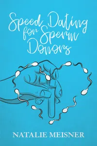 Speed Dating for Sperm Donors_cover