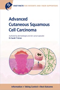 Fast Facts: Advanced Cutaneous Squamous Cell Carcinoma for Patients and their Supporters_cover