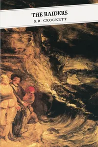 The Raiders: Being Some Passages In The Life Of John Faa, Lord And Earl Of Little Egypt_cover