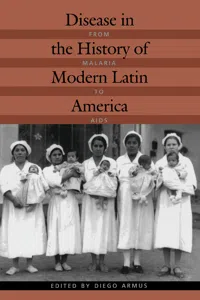 Disease in the History of Modern Latin America_cover