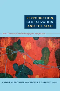 Reproduction, Globalization, and the State_cover