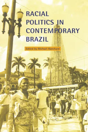 Racial Politics in Contemporary Brazil