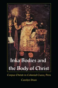 Inka Bodies and the Body of Christ_cover