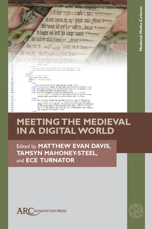 Meeting the Medieval in a Digital World