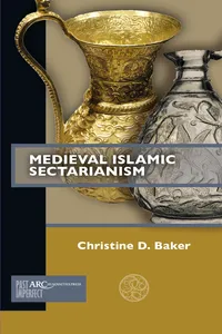 Medieval Islamic Sectarianism_cover