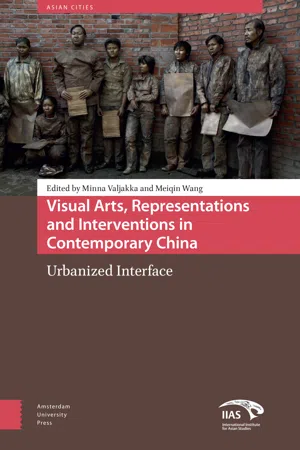 Visual Arts, Representations and Interventions in Contemporary China
