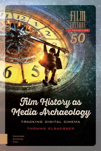 Film History as Media Archaeology_cover