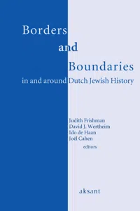 Borders and Boundaries in and around Dutch Jewish History_cover