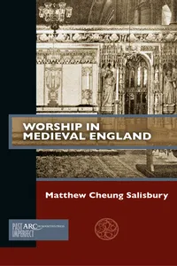 Worship in Medieval England_cover