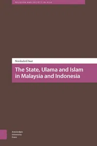 The State, Ulama and Islam in Malaysia and Indonesia_cover