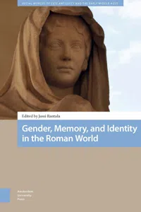 Gender, Memory, and Identity in the Roman World_cover