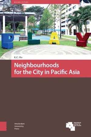 Neighbourhoods for the City in Pacific Asia