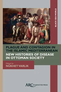 Plague and Contagion in the Islamic Mediterranean_cover