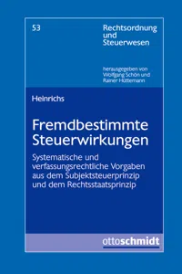 Fremdbestimmte Steuerwirkungen und Subjektsteuerprinzip_cover