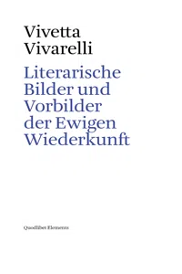 Literarische Bilder und Vorbilder der Ewigen Wiederkunft_cover