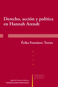 Derecho, acción y política en Hannah Arendt_cover