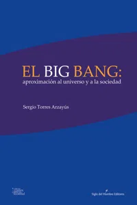 El big bang: aproximación al universo y a la sociedad_cover