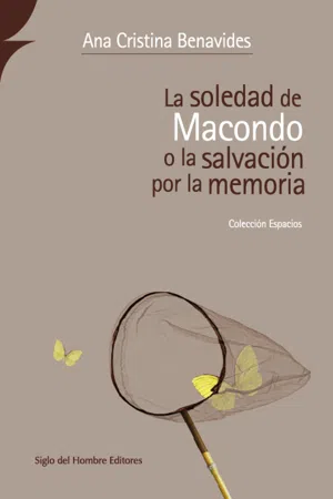 La soledad de Macondo o la salvación por la memoria