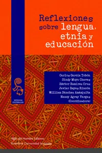 Reflexiones sobre lengua, etnia y educación_cover