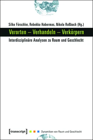 Dynamiken von Raum und Geschlecht