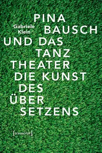 Pina Bausch und das Tanztheater_cover