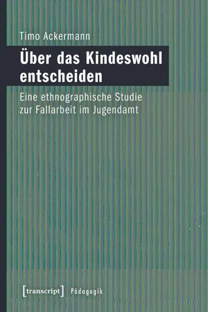 Über das Kindeswohl entscheiden