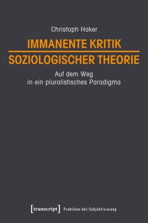 Immanente Kritik soziologischer Theorie