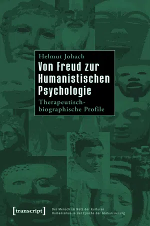 Von Freud zur Humanistischen Psychologie